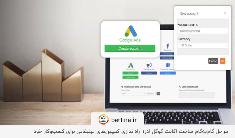 آموزش گامبهگام ساخت اکانت گوگل ادز